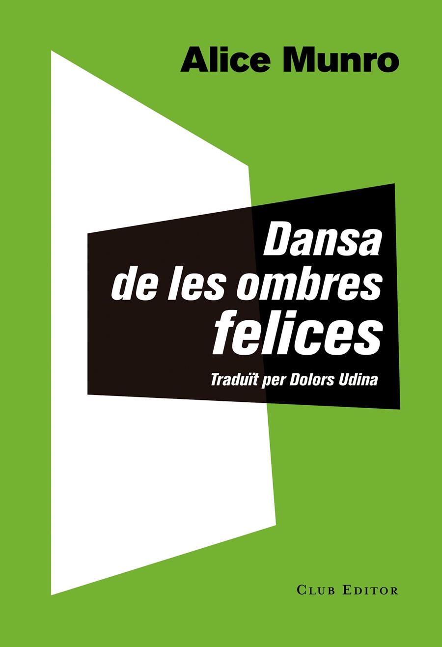 DANSA DE LES OMBRES FELICES | 9788473291873 | MUNRO, ALICE | Galatea Llibres | Llibreria online de Reus, Tarragona | Comprar llibres en català i castellà online