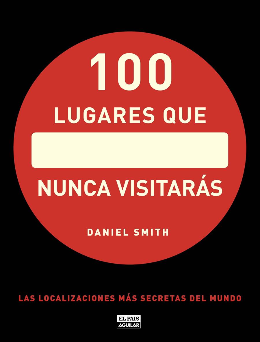 100 LUGARES QUE NUNCA VISITARAS | 9788403512283 | SMITH, DANIEL | Galatea Llibres | Llibreria online de Reus, Tarragona | Comprar llibres en català i castellà online