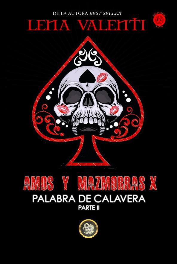 AMOS Y MAZMORRAS X. PALABRA DE CALAVERA 2 | 9788494787768 | VALENTI, LENA | Galatea Llibres | Llibreria online de Reus, Tarragona | Comprar llibres en català i castellà online