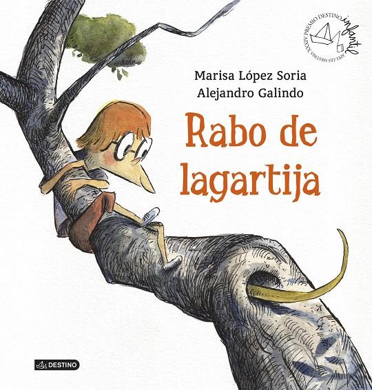 RABO DE LAGARTIJA | 9788408136033 | LÓPEZ SORIA, MARISA / ALEJANDRO GALINDO | Galatea Llibres | Llibreria online de Reus, Tarragona | Comprar llibres en català i castellà online
