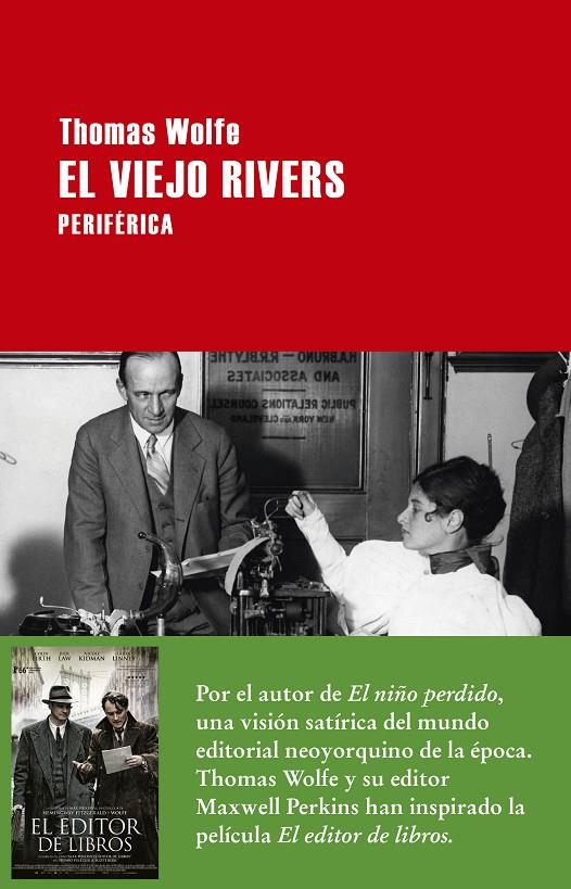 EL VIEJO RIVERS | 9788416291410 | WOLFE, THOMAS | Galatea Llibres | Llibreria online de Reus, Tarragona | Comprar llibres en català i castellà online