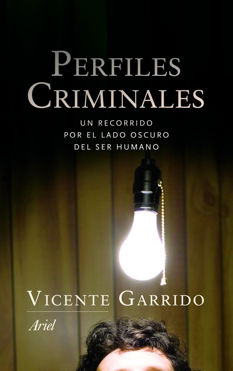 PERFILES CRIMINALES | 9788434470460 | GARRIDO GENOVÉS, VICENTE | Galatea Llibres | Librería online de Reus, Tarragona | Comprar libros en catalán y castellano online