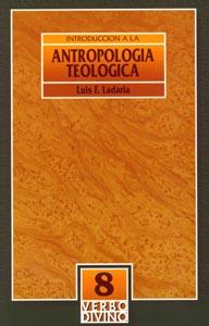 INTRODUCCION A LA ANTROPOLOGIA TEOLOGICA | 9788471519306 | LADARIA FERRER, LUIS F. | Galatea Llibres | Llibreria online de Reus, Tarragona | Comprar llibres en català i castellà online
