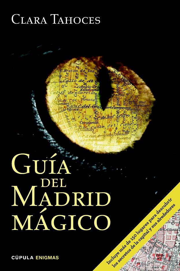GUÍA DEL MADRID MÁGICO | 9788448019464 | TAHOCES, CLARA | Galatea Llibres | Llibreria online de Reus, Tarragona | Comprar llibres en català i castellà online