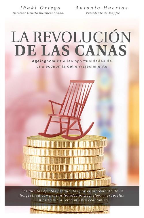 LA REVOLUCIÓN DE LAS CANAS | 9788498754803 | ORTEGA CACHÓN, IÑAKI/HUERTAS MEJÍAS, ANTONIO | Galatea Llibres | Llibreria online de Reus, Tarragona | Comprar llibres en català i castellà online