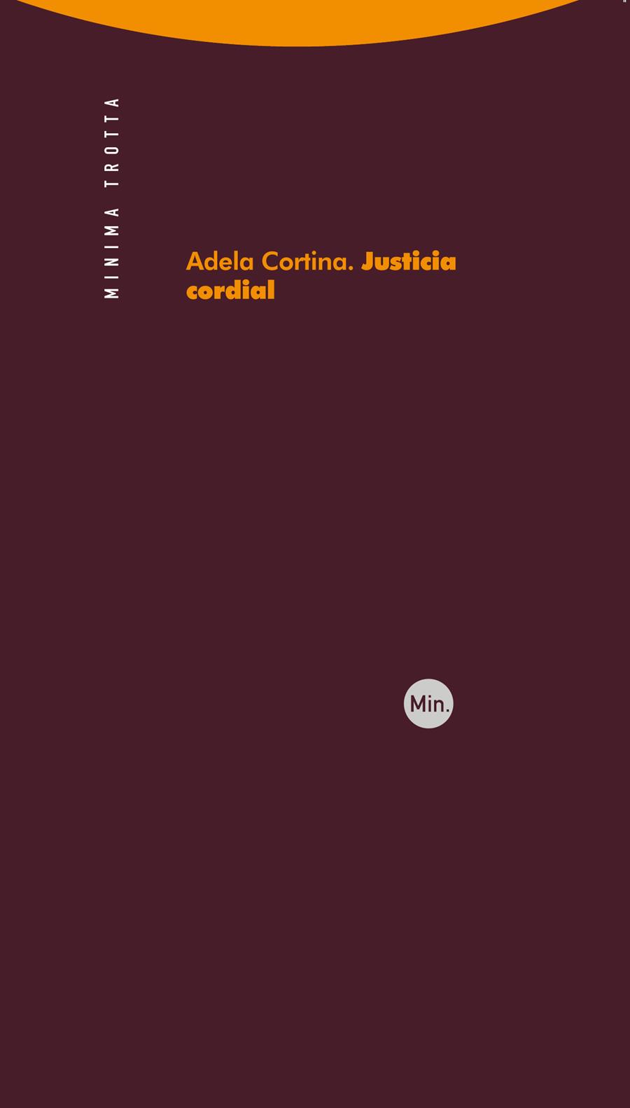 JUSTICIA CORDIAL | 9788498791419 | CORTINA, ADELA | Galatea Llibres | Llibreria online de Reus, Tarragona | Comprar llibres en català i castellà online