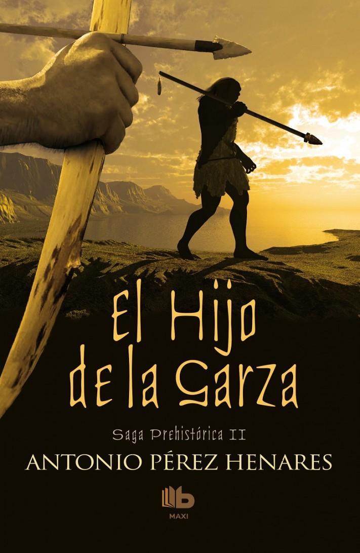 EL HIJO DE LA GARZA | 9788490702567 | PÉREZ HENARES, ANTONIO | Galatea Llibres | Llibreria online de Reus, Tarragona | Comprar llibres en català i castellà online