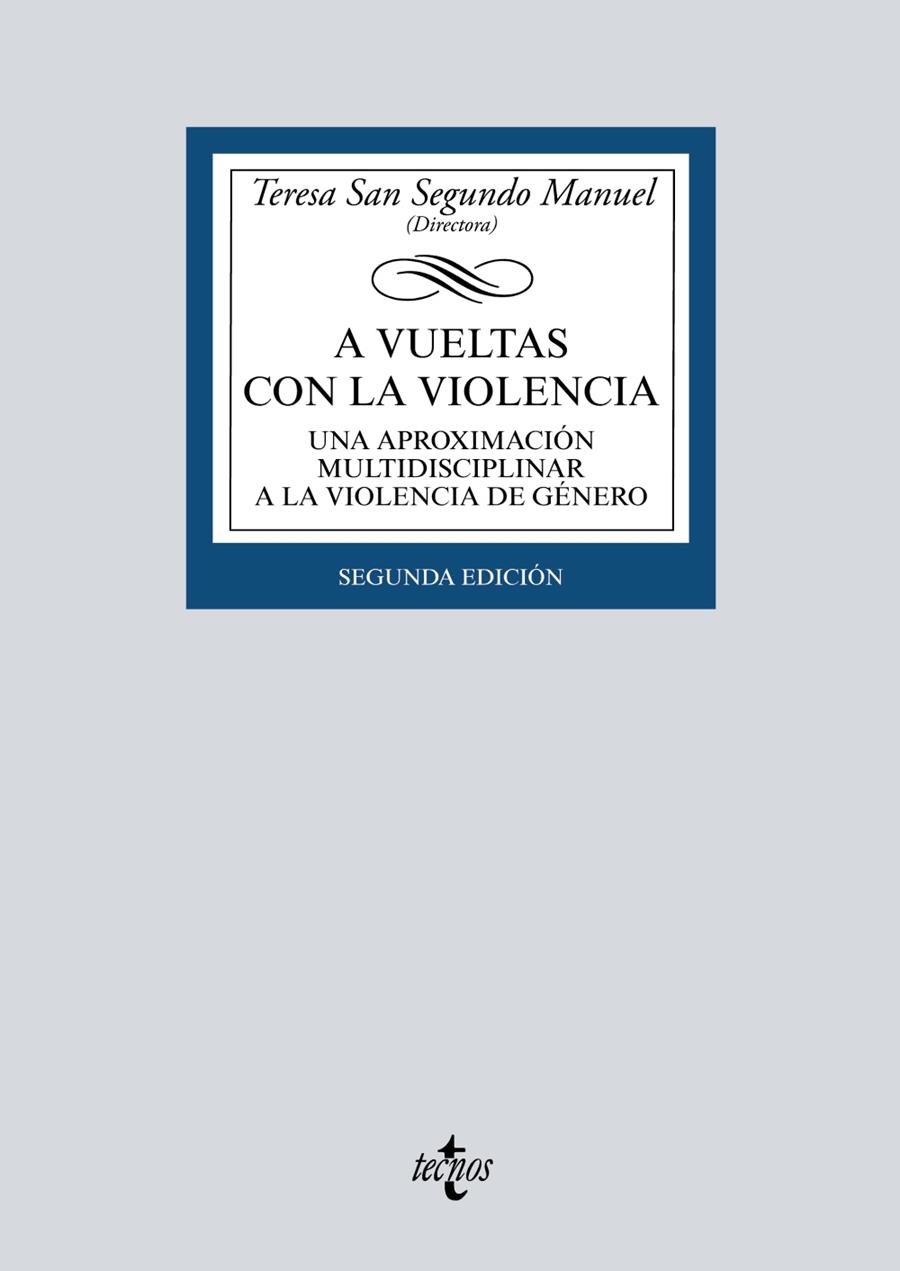 A VUELTAS CON LA VIOLENCIA | 9788430979004 | SAN SEGUNDO MANUEL, TERESA/ARCONADA MELERO, MIGUEL ÁNGEL/FERNÁNDEZ SANTIAGO, PEDRO/GARCÍA PICAZO, PA | Galatea Llibres | Llibreria online de Reus, Tarragona | Comprar llibres en català i castellà online