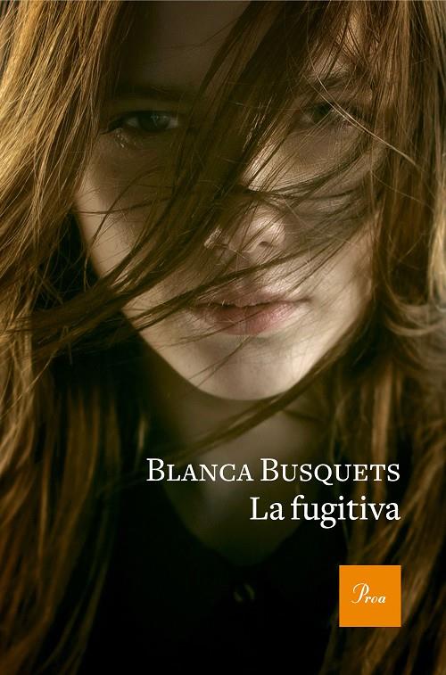 LA FUGITIVA | 9788475886954 | BUSQUETS, BLANCA | Galatea Llibres | Llibreria online de Reus, Tarragona | Comprar llibres en català i castellà online