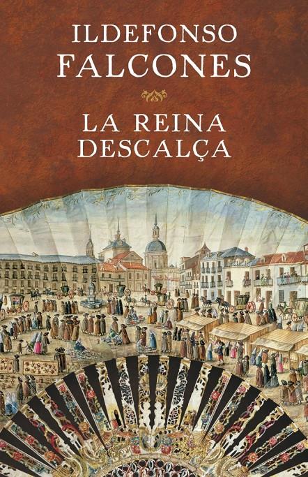 LA REINA DESCALÇA | 9788401354717 | FALCONES, ILDEFONSO | Galatea Llibres | Llibreria online de Reus, Tarragona | Comprar llibres en català i castellà online