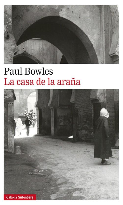 LA CASA DE LA ARAÑA | 9788417355821 | BOWLES, PAUL | Galatea Llibres | Llibreria online de Reus, Tarragona | Comprar llibres en català i castellà online