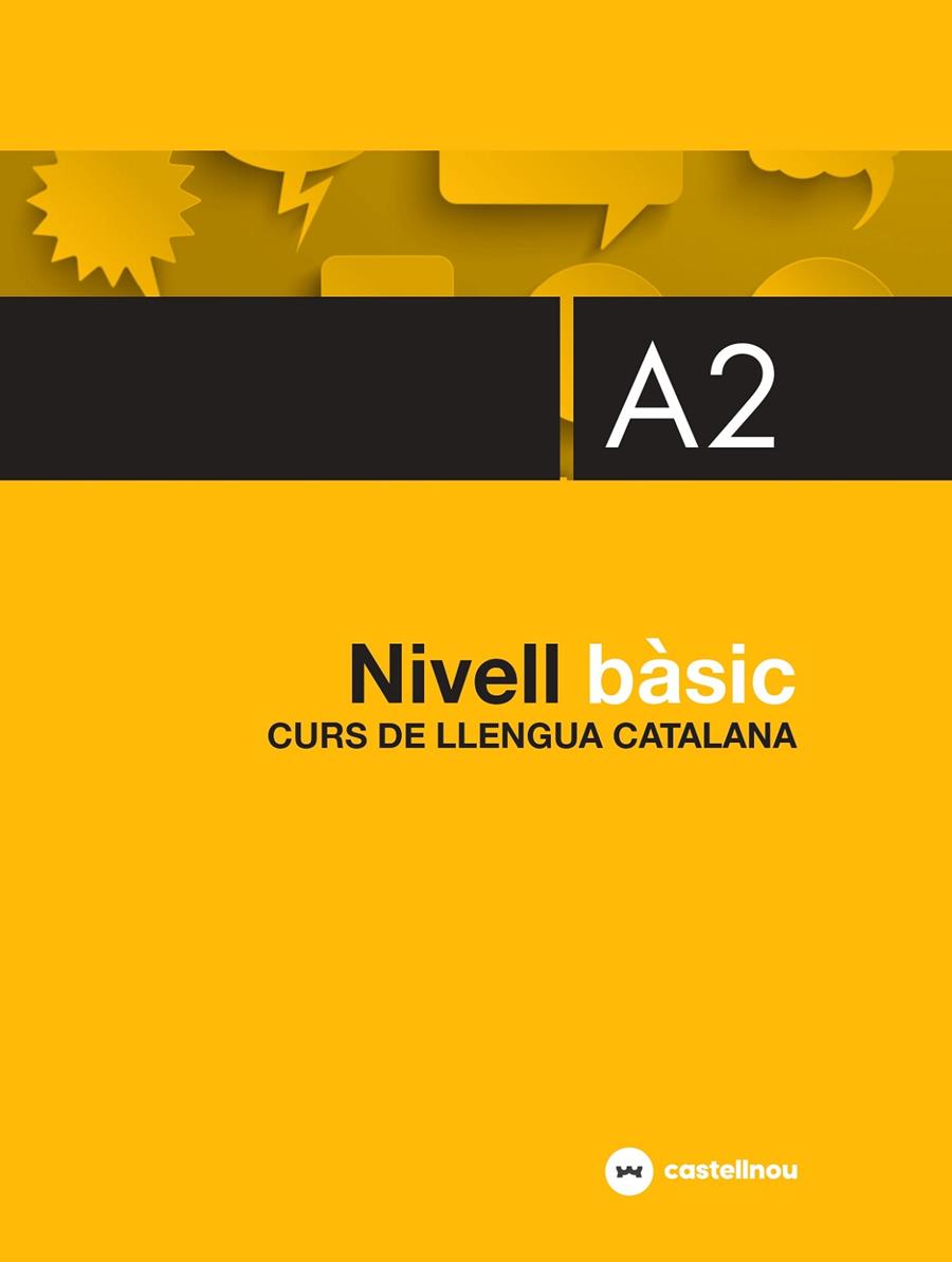 NIVELL BASIC A2 | 9788418523076 | ROIG RIERA, MARIA/GUERRERO SIENDONES, INÉS/MERCADAL MOLL, ANTONI/ROVIRA GÜELL, MARGARET | Galatea Llibres | Llibreria online de Reus, Tarragona | Comprar llibres en català i castellà online