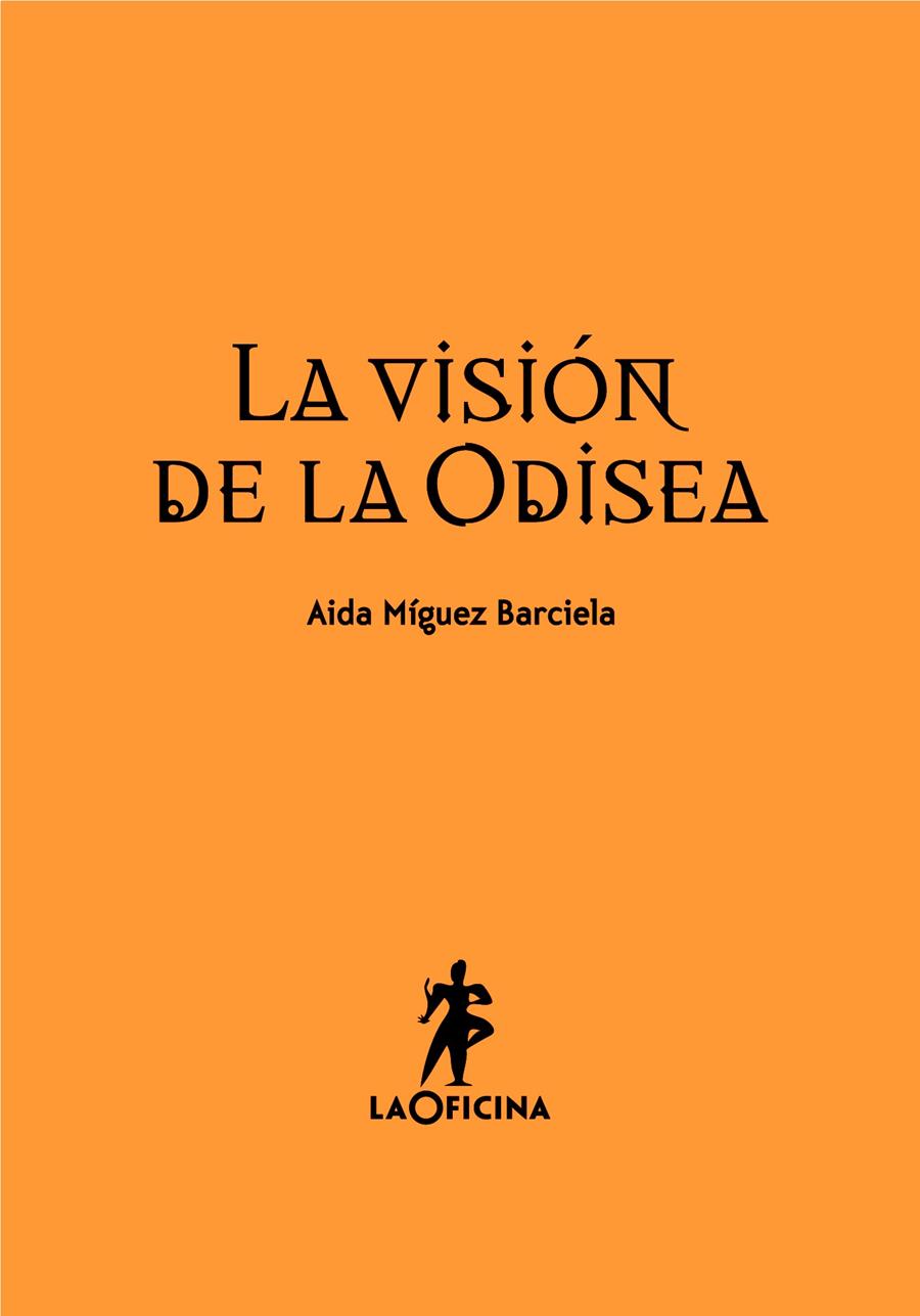 LA VISIÓN DE LA ODISEA | 9788494127021 | MÍGUEZ BARCIELA, AÍDA | Galatea Llibres | Llibreria online de Reus, Tarragona | Comprar llibres en català i castellà online