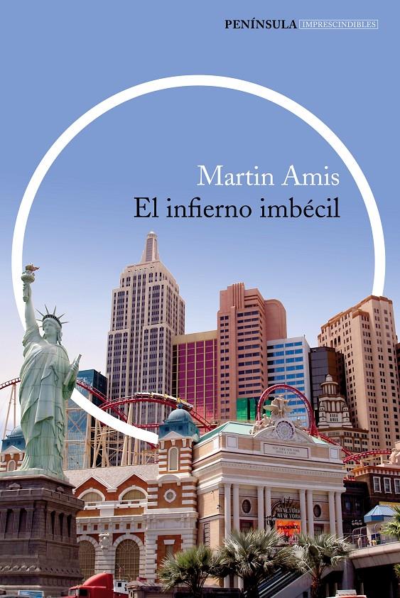 EL INFIERNO IMBÉCIL | 9788499423425 | AMIS, MARTIN | Galatea Llibres | Llibreria online de Reus, Tarragona | Comprar llibres en català i castellà online