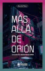 MAS ALLA DE ORION | 9788417649333 | DE HARO, ANNA | Galatea Llibres | Llibreria online de Reus, Tarragona | Comprar llibres en català i castellà online