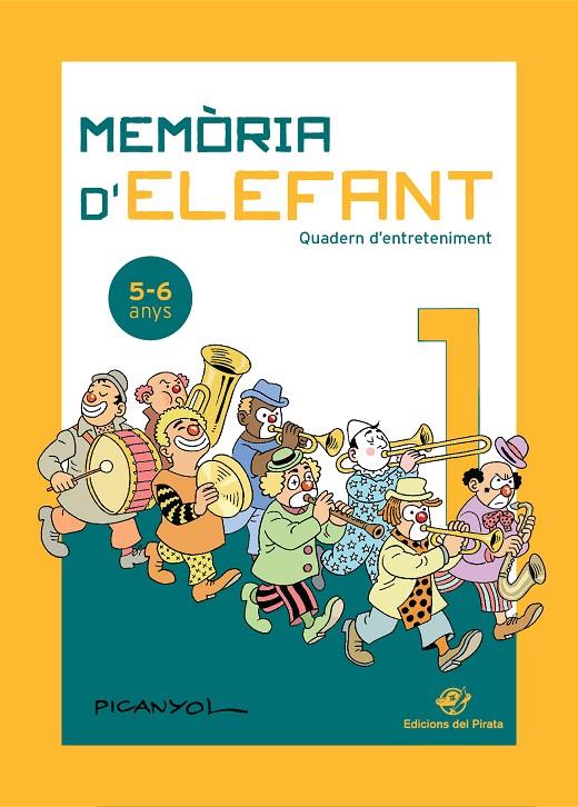 MEMORIA D'ELEFANT 5-6 ANYS | 9788417207182 | PICANYOL | Galatea Llibres | Llibreria online de Reus, Tarragona | Comprar llibres en català i castellà online