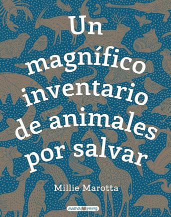 UN MAGNÍFICO INVENTARIO DE ANIMALES POR SALVAR | 9788417708481 | MAROTTA, MILLIE | Galatea Llibres | Llibreria online de Reus, Tarragona | Comprar llibres en català i castellà online