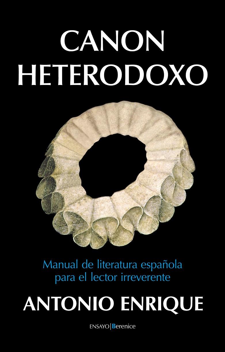 CANON HETERODOXO | 9788415441076 | ENRIQUE, ANTONIO | Galatea Llibres | Llibreria online de Reus, Tarragona | Comprar llibres en català i castellà online
