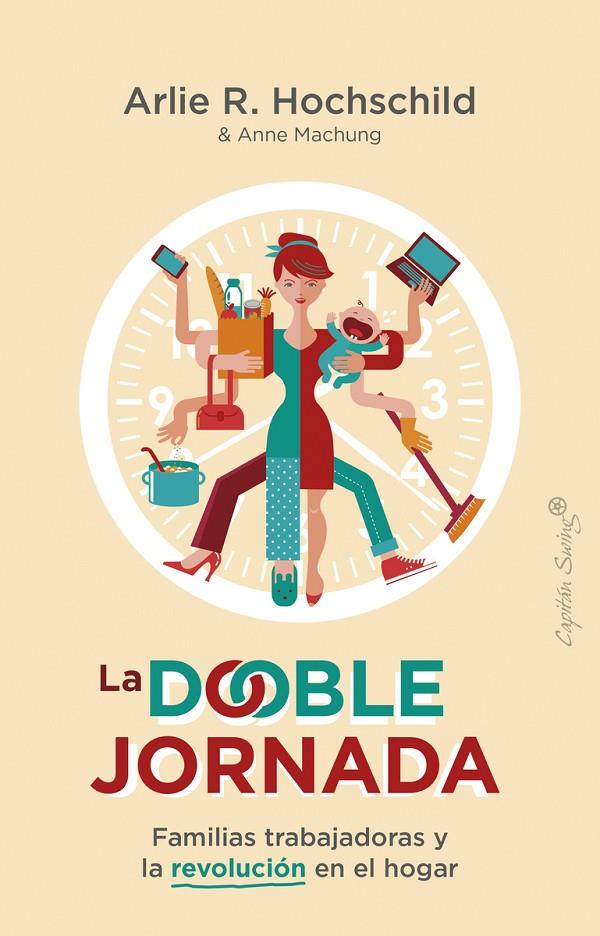 LA DOBLE JORNADA | 9788412281736 | HOCHSCHILD, ARLIE RUSSELL | Galatea Llibres | Llibreria online de Reus, Tarragona | Comprar llibres en català i castellà online