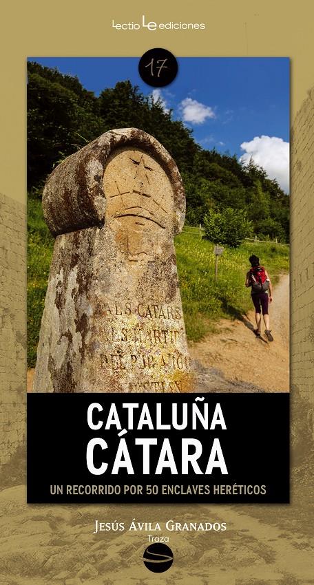 CATALUÑA CÁTARA | 9788416012176 | ÁVILA GRANADOS, JESÚS | Galatea Llibres | Llibreria online de Reus, Tarragona | Comprar llibres en català i castellà online