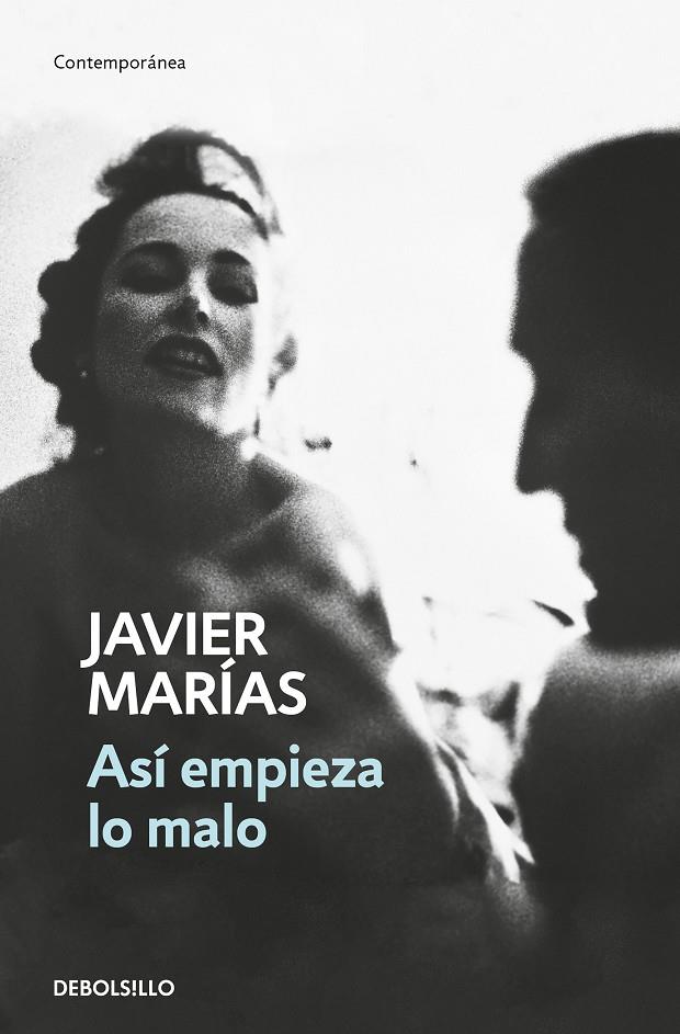 ASÍ EMPIEZA LO MALO | 9788466350167 | MARÍAS, JAVIER | Galatea Llibres | Llibreria online de Reus, Tarragona | Comprar llibres en català i castellà online