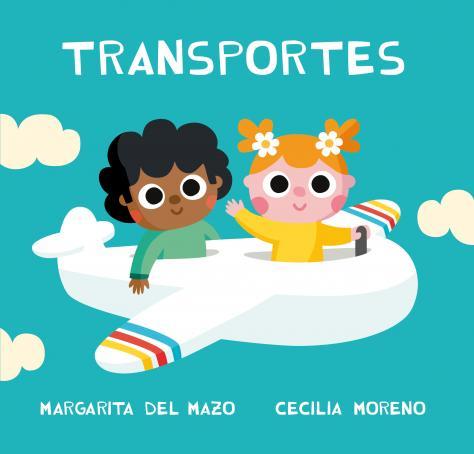 TRANSPORTES | 9788416434602 | DEL MAZO, MARGARITA | Galatea Llibres | Llibreria online de Reus, Tarragona | Comprar llibres en català i castellà online