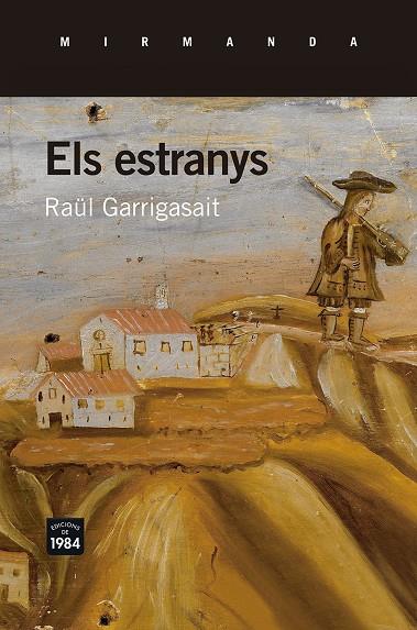 ELS ESTRANYS | 9788415835974 | GARRIGASAIT, RAÜL | Galatea Llibres | Llibreria online de Reus, Tarragona | Comprar llibres en català i castellà online