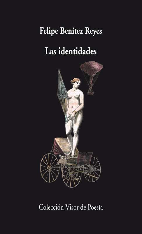 LAS IDENTIDADES | 9788498958355 | BENITEZ REYES, FELIPE | Galatea Llibres | Llibreria online de Reus, Tarragona | Comprar llibres en català i castellà online
