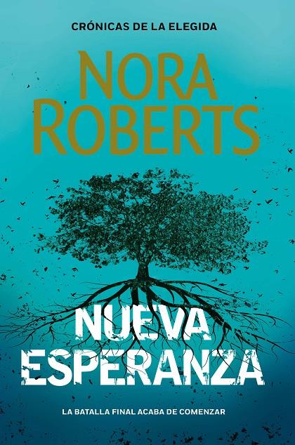NUEVA ESPERANZA (CRÓNICAS DE LA ELEGIDA 3) | 9788401024122 | ROBERTS, NORA | Galatea Llibres | Llibreria online de Reus, Tarragona | Comprar llibres en català i castellà online