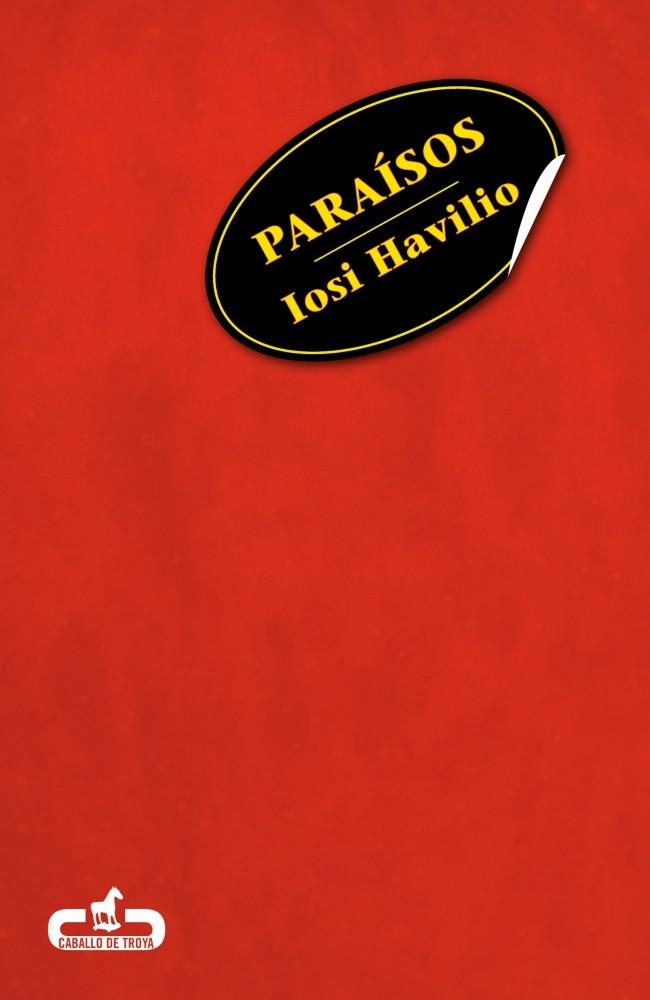 PARAÍSOS | 9788415451136 | HAVILIO, IOSI | Galatea Llibres | Llibreria online de Reus, Tarragona | Comprar llibres en català i castellà online