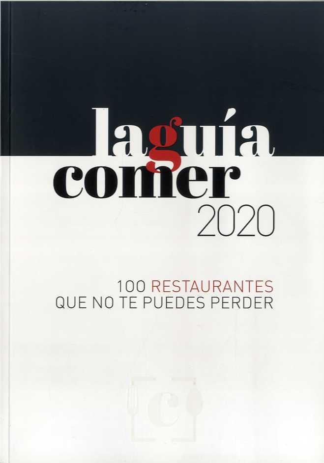 LA GUÍA COMER 2020 | 9788416372669 | JUANMA BELLVER/JORGE GUITIÁN/CRISTINA JOLONCH/MARIJO JORDAN/TONI MASSANÉS/ALBERT MOLINS/YAIZA SAIZ/P | Galatea Llibres | Llibreria online de Reus, Tarragona | Comprar llibres en català i castellà online