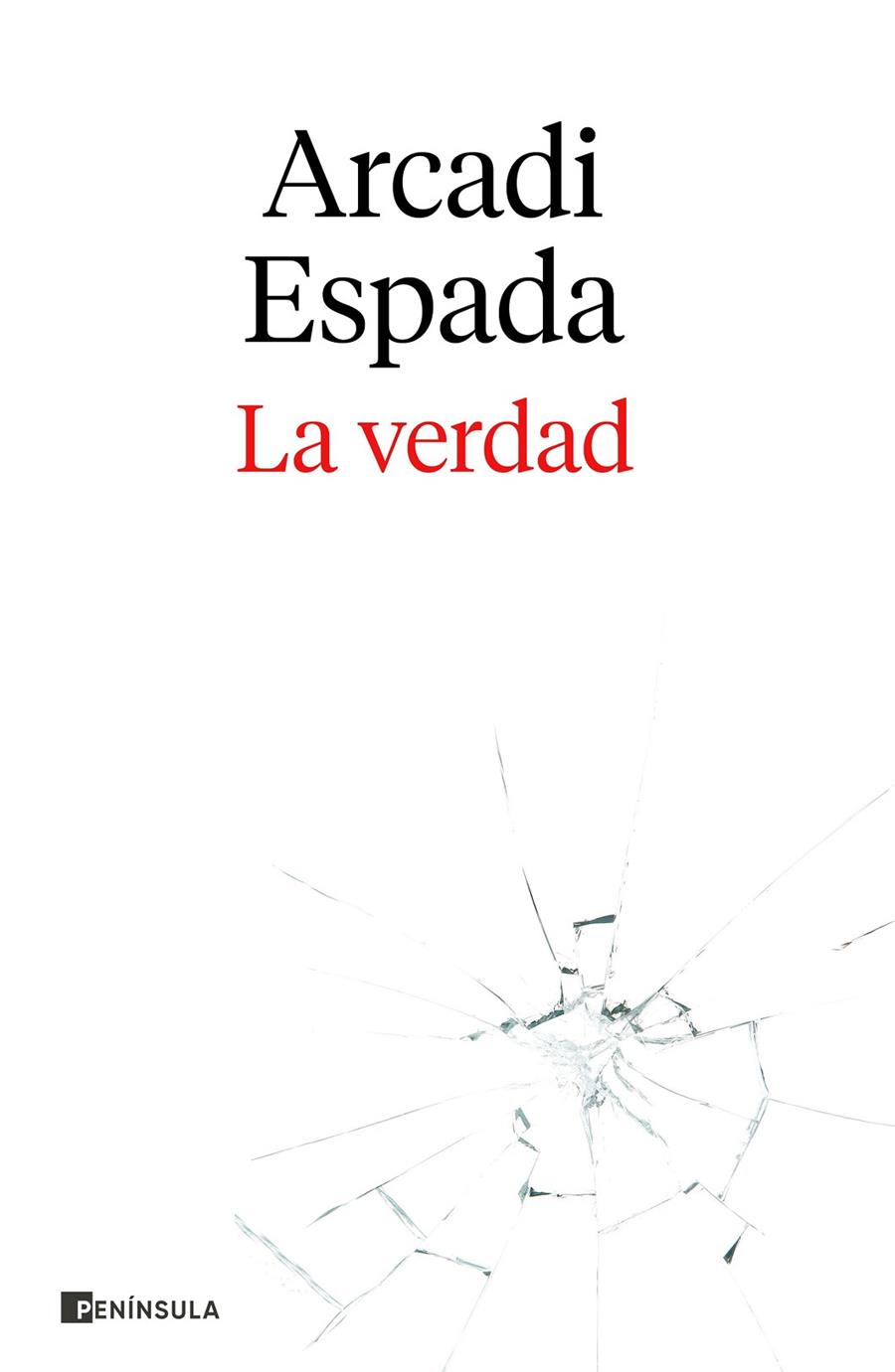 LA VERDAD | 9788411000123 | ESPADA, ARCADI | Galatea Llibres | Llibreria online de Reus, Tarragona | Comprar llibres en català i castellà online
