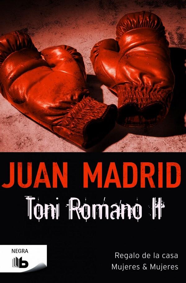 TONI ROMANO II | 9788490701515 | MADRID, JUAN | Galatea Llibres | Llibreria online de Reus, Tarragona | Comprar llibres en català i castellà online