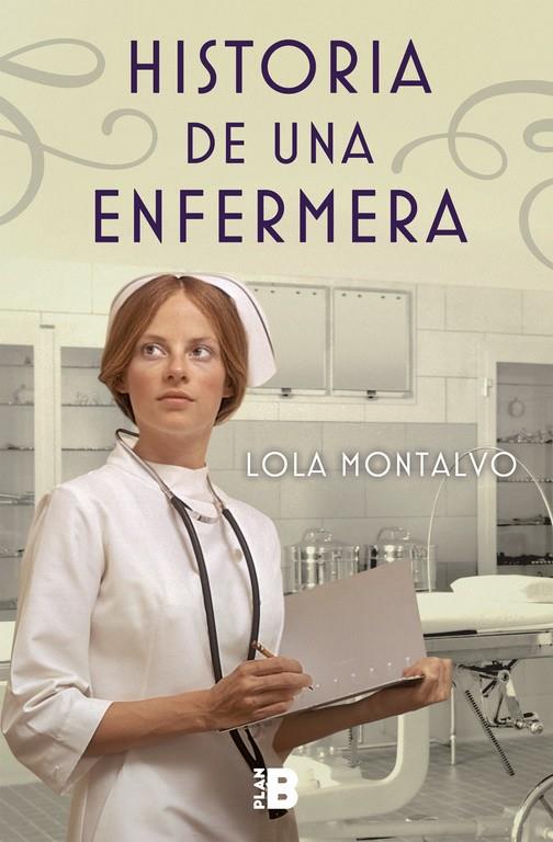 HISTORIA DE UNA ENFERMERA | 9788417001018 | MONTALVO, LOLA | Galatea Llibres | Llibreria online de Reus, Tarragona | Comprar llibres en català i castellà online