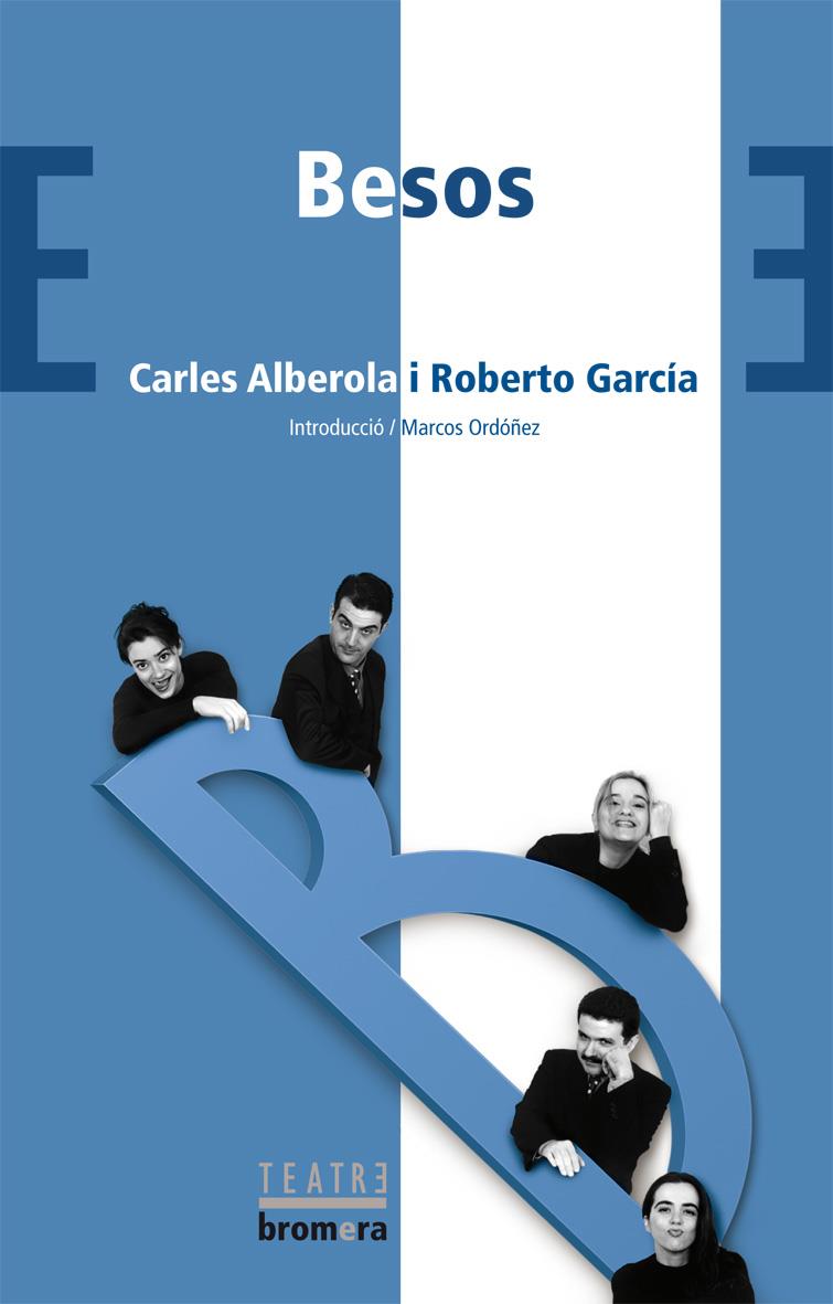 BESOS | 9788476605585 | ALBEROLA, CARLES Y GARCIA, ROBERTO | Galatea Llibres | Llibreria online de Reus, Tarragona | Comprar llibres en català i castellà online