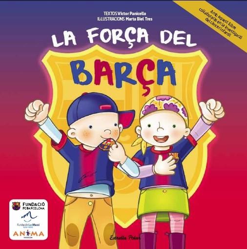 LA FORÇA DEL BARÇA | 9788415853206 | PANICELLO, VICTOR | Galatea Llibres | Librería online de Reus, Tarragona | Comprar libros en catalán y castellano online