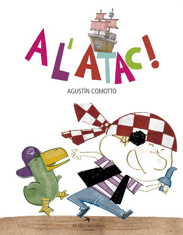 A L'ATAC! | 9788417000271 | COMOTTO, AGUSTíN | Galatea Llibres | Llibreria online de Reus, Tarragona | Comprar llibres en català i castellà online