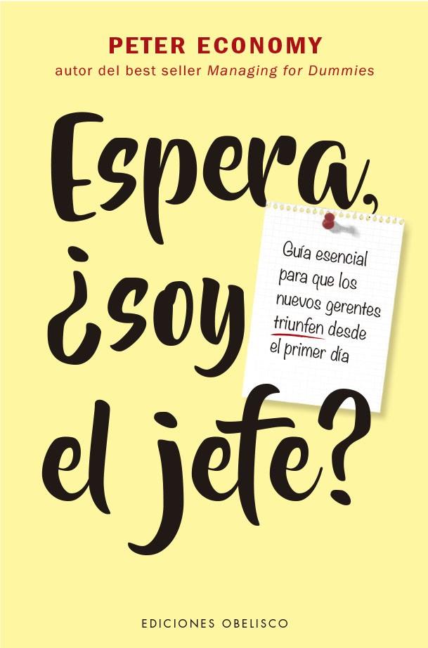ESPERA, ¿SOY EL JEFE? | 9788491119548 | ECONOMY, PETER | Galatea Llibres | Llibreria online de Reus, Tarragona | Comprar llibres en català i castellà online