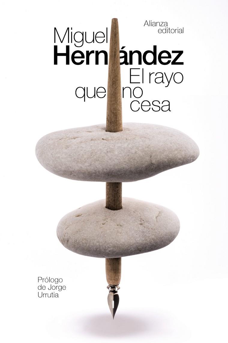 EL RAYO QUE NO CESA | 9788491047391 | HERNÁNDEZ, MIGUEL | Galatea Llibres | Llibreria online de Reus, Tarragona | Comprar llibres en català i castellà online