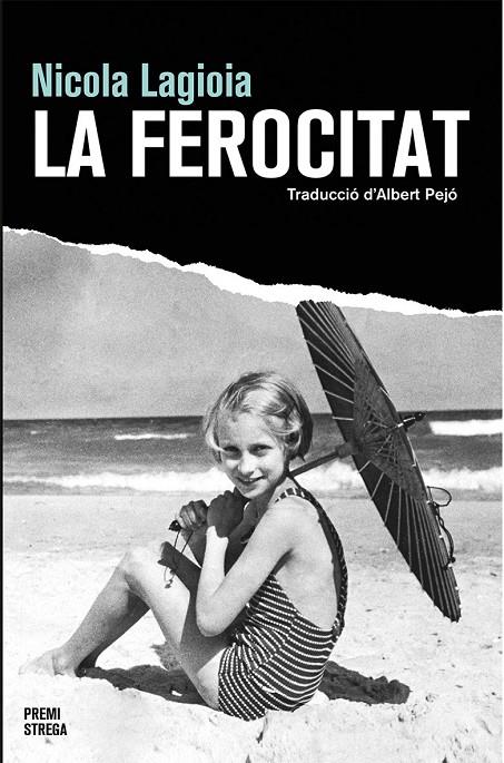 LA FEROCITAT | 9788490266946 | LAGIOIA, NICOLA | Galatea Llibres | Llibreria online de Reus, Tarragona | Comprar llibres en català i castellà online