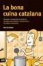 BONA CUINA CATALANA, LA | 9788496201699 | PARELLADA, ADA | Galatea Llibres | Llibreria online de Reus, Tarragona | Comprar llibres en català i castellà online