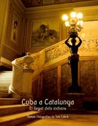 CUBA A CATALUNYA, EL LLEGAT DELS INDIANS | 9788497913416 | CABRE, TATE | Galatea Llibres | Llibreria online de Reus, Tarragona | Comprar llibres en català i castellà online