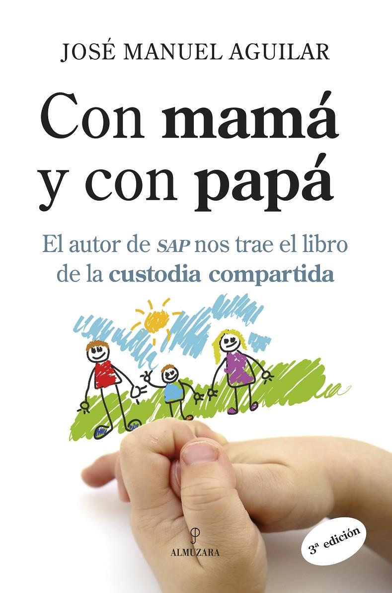 CON MAMA Y CON PAPA | 9788488586254 | AGUILAR, JOSE MANUEL | Galatea Llibres | Llibreria online de Reus, Tarragona | Comprar llibres en català i castellà online