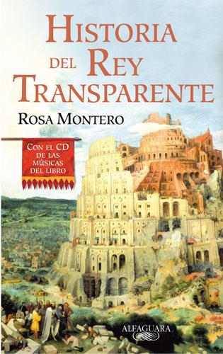 HISTORIA DEL REY TRANSPARENTE | 9788420472188 | MONTERO, ROSA (1951- ) | Galatea Llibres | Llibreria online de Reus, Tarragona | Comprar llibres en català i castellà online