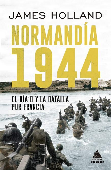 NORMANDÍA 1944 | 9788417743208 | HOLLAND, JAMES | Galatea Llibres | Llibreria online de Reus, Tarragona | Comprar llibres en català i castellà online