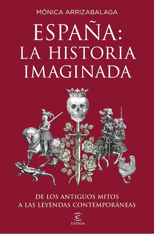 ESPAÑA: LA HISTORIA IMAGINADA | 9788467053067 | ARRIZABALAGA, MÓNICA | Galatea Llibres | Llibreria online de Reus, Tarragona | Comprar llibres en català i castellà online