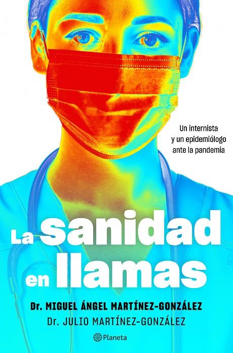 LA SANIDAD EN LLAMAS | 9788408243137 | AA.VV | Galatea Llibres | Llibreria online de Reus, Tarragona | Comprar llibres en català i castellà online