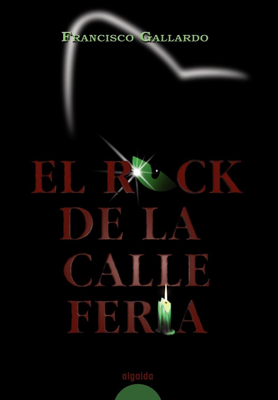 ROCK DE LA CALLE FERIA, EL | 9788498771299 | GALLARDO, FCO. | Galatea Llibres | Llibreria online de Reus, Tarragona | Comprar llibres en català i castellà online