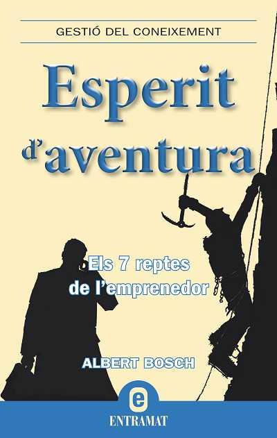 ESPERIT D'AVENTURA | 9788492920013 | BOSCH, ALBERT | Galatea Llibres | Llibreria online de Reus, Tarragona | Comprar llibres en català i castellà online