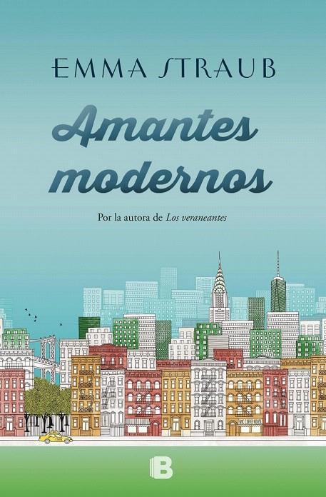 AMANTES MODERNOS | 9788466660648 | STRAUB, EMMA | Galatea Llibres | Llibreria online de Reus, Tarragona | Comprar llibres en català i castellà online